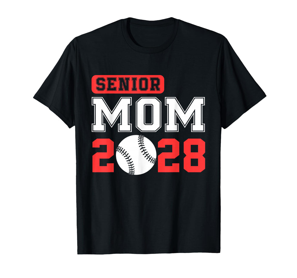 Senior Baseball Mom 2028 Team Class 2028 T-Shirt - Trendy Graphic Unisex - T-Shirt, Sweatshirt, Hoodie