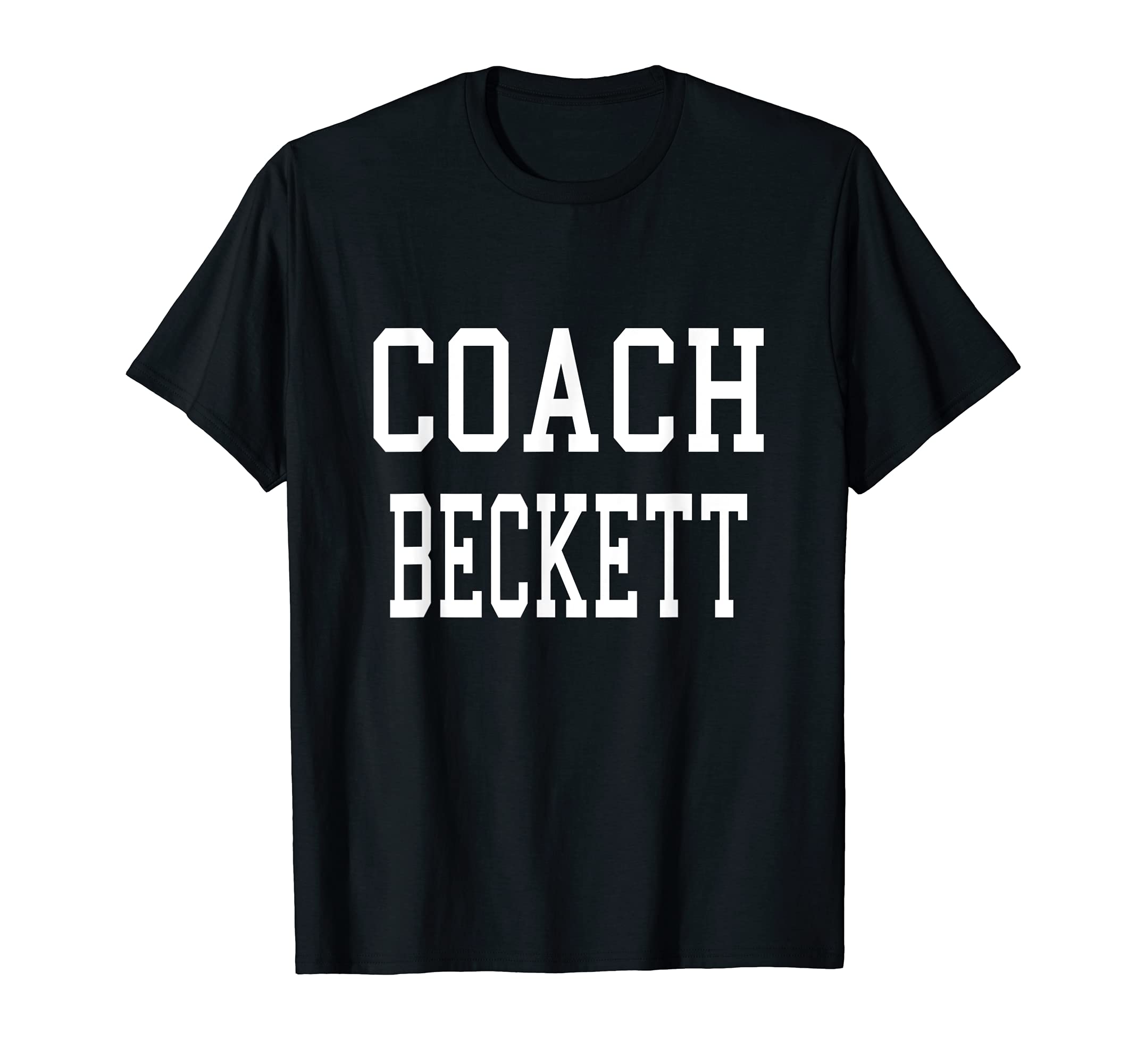 Coach Beckett Custom Football Soccer T-Shirt - Unique Graphic Men Women - T-Shirt, Sweatshirt, Hoodie