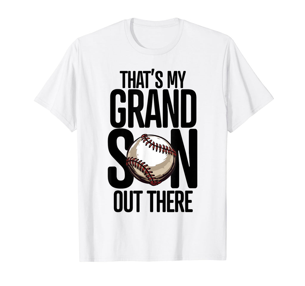 Baseball Grandma Grandpa Thats My T-Shirt - Aesthetic Graphic Unisex - T-Shirt, Sweatshirt, Hoodie