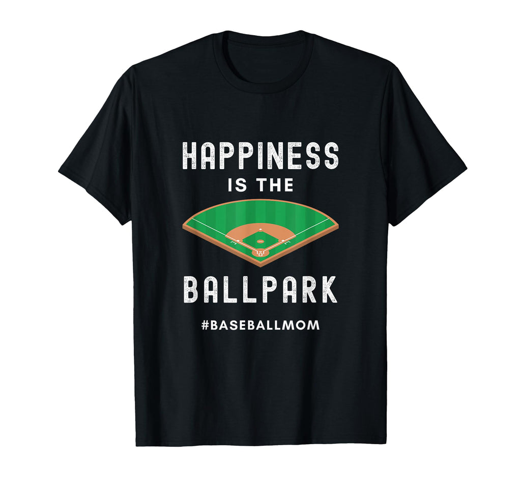 Baseball Mom Life Happiness Is Ball Park T-Shirt - Minimalist Print Unisex - T-Shirt, Sweatshirt, Hoodie