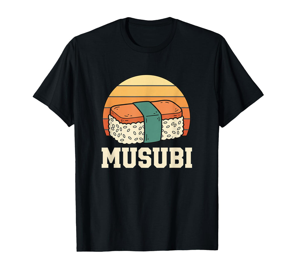 Musubi Hawaiian Musubi Sunset Sushi T-Shirt - Streetwear Style Men Women - T-Shirt, Sweatshirt, Hoodie
