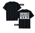 Somebodys Loud Mouth Baseball Nana Back T-Shirt - Novelty Apparel Unisex - T-Shirt, Sweatshirt, Hoodie