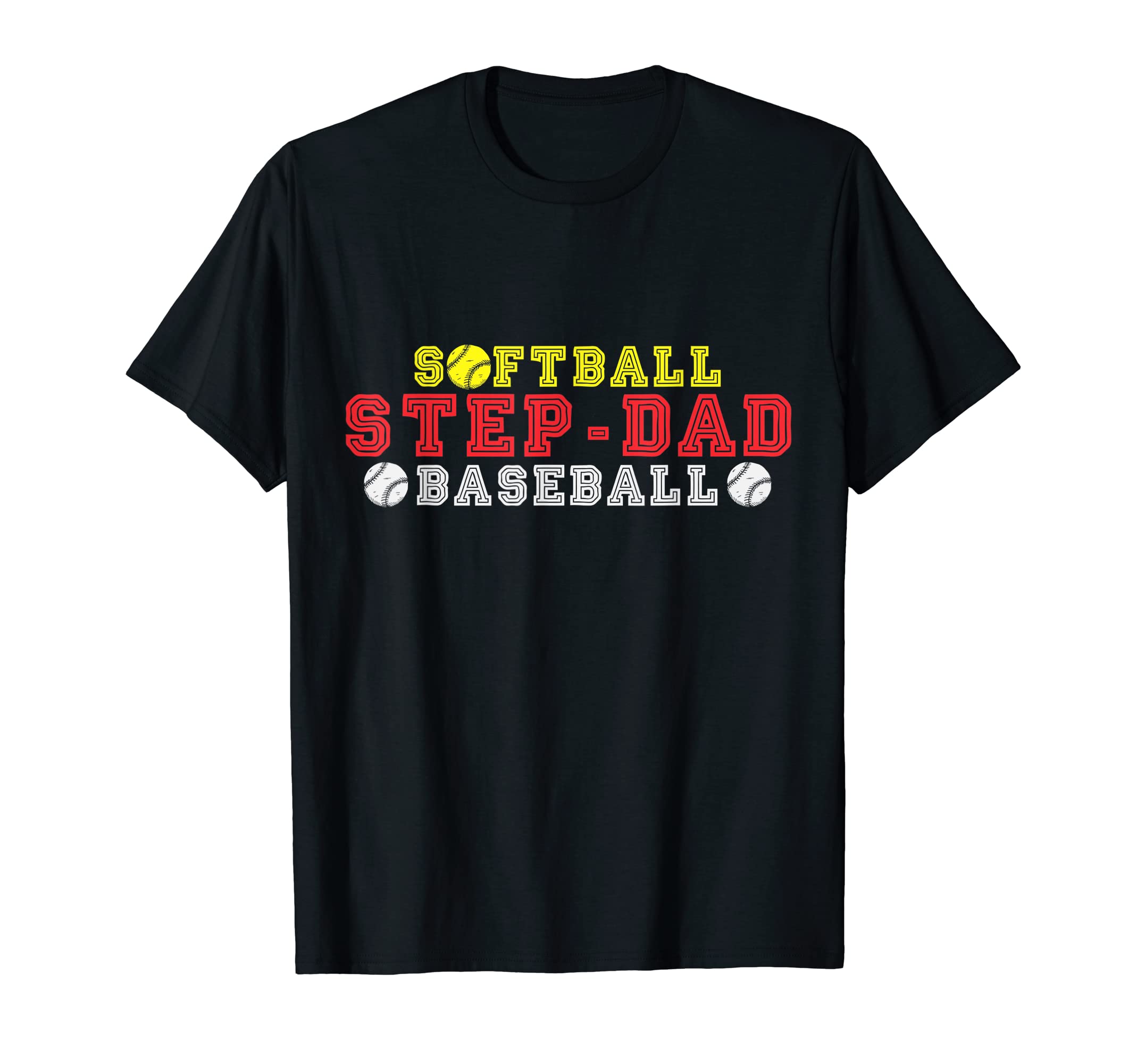 Mens Fathers Day Softball Step Dad T-Shirt - Fun Novelty Design for Adults - T-Shirt, Sweatshirt, Hoodie