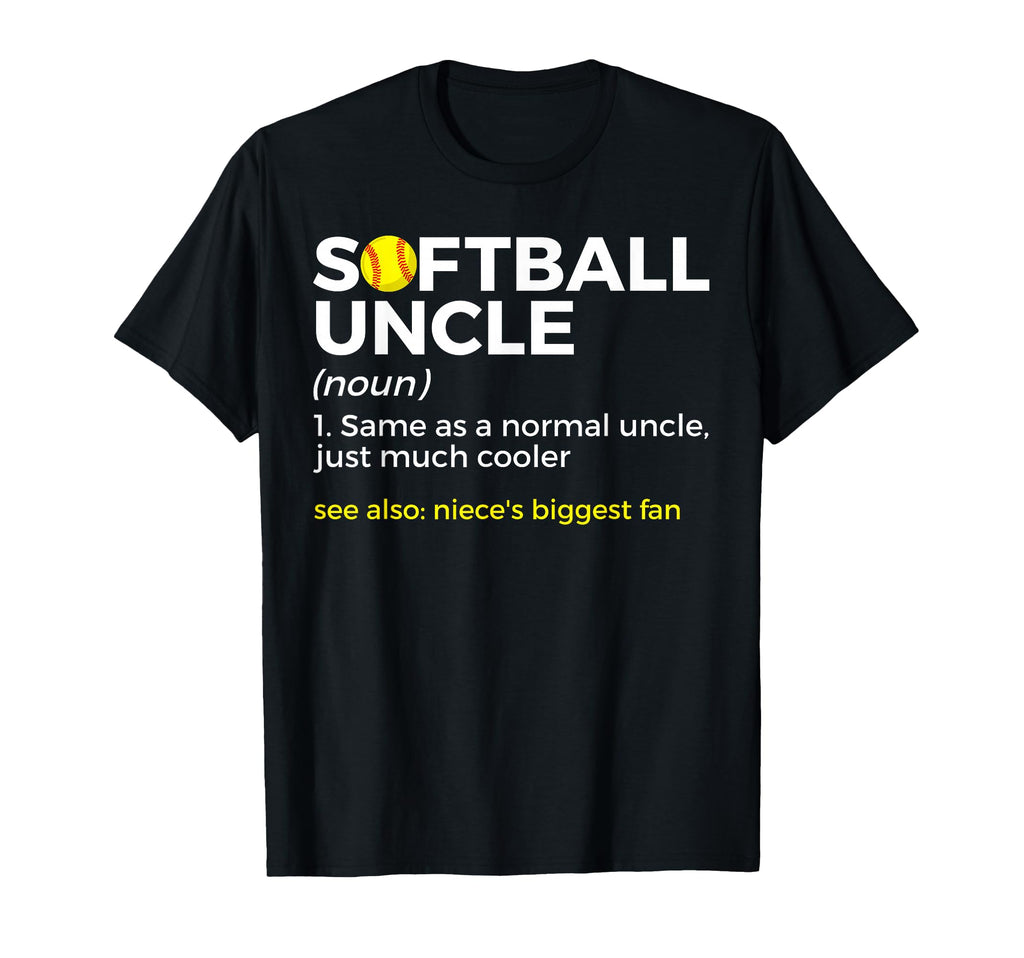 Funny Softball Uncle Definition T-Shirt - Fun Novelty Design for Adults - T-Shirt, Sweatshirt, Hoodie