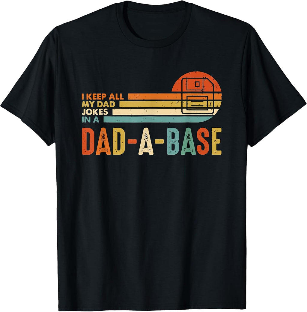 I Keep All My Dad Jokes In A Base - Adult & Kids T-Shirts, Sweatshirts & Hoodies apparel design preview 1