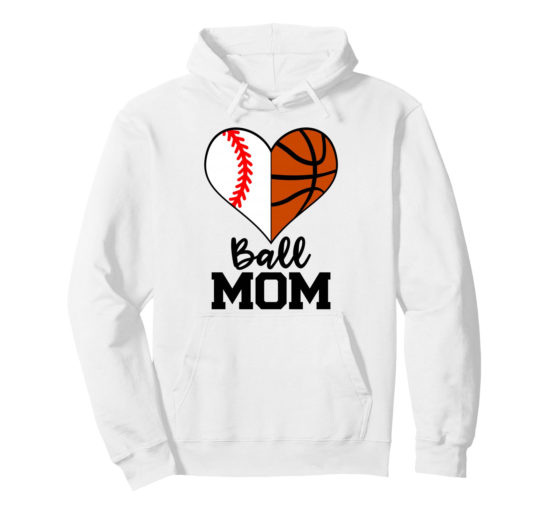 Ball Mom Funny Baseball Basketball Hoodie - Streetwear Style for Adults - T-Shirt, Sweatshirt, Hoodie