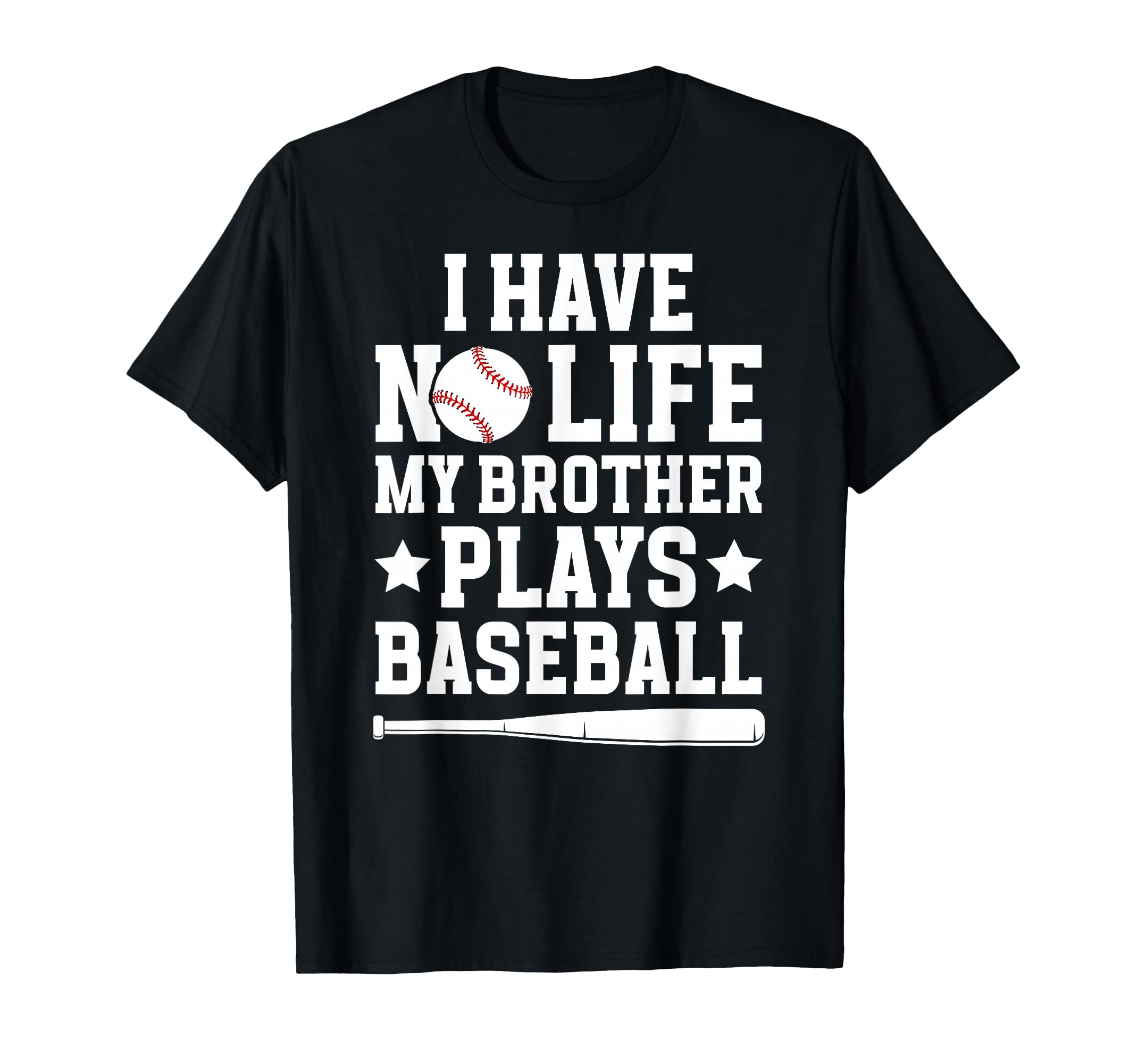 My Brother Plays Baseball Brother Baseball T-Shirt - Unique Graphic Unisex - T-Shirt, Sweatshirt, Hoodie