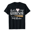 Thats My Grandson Out There Baseball T-Shirt - Unique Graphic for Adults - T-Shirt, Sweatshirt, Hoodie