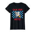 Calm Your Mitts Baseball Player Funny T-Shirt - Aesthetic Graphic Unisex - T-Shirt, Sweatshirt, Hoodie