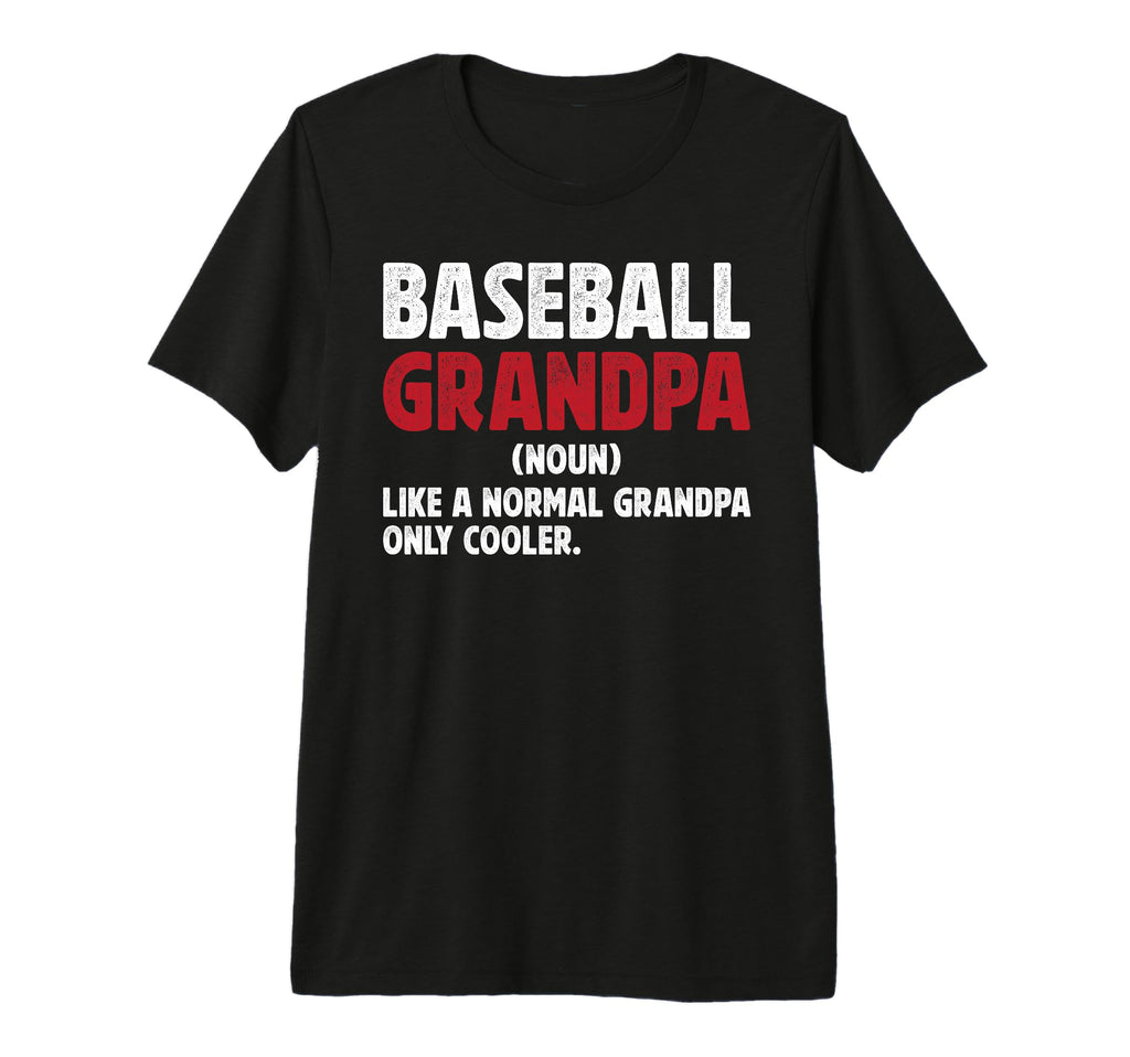 Mens Baseball Grandpa Definition T-Shirt - Graphic Print for Adults - T-Shirt, Sweatshirt, Hoodie