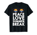 Peace Love Summer Break T-Shirt - Streetwear Style Men Women - T-Shirt, Sweatshirt, Hoodie