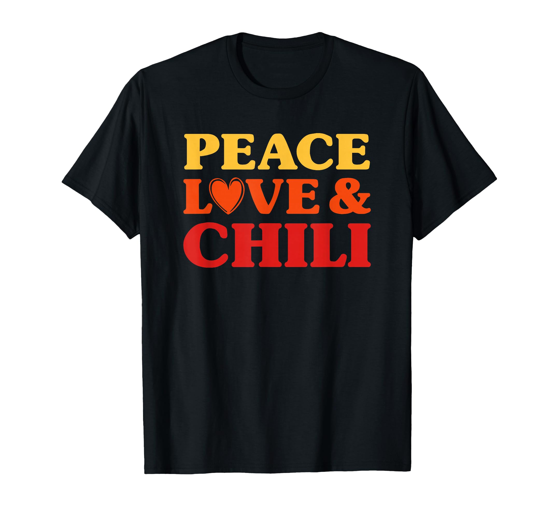 Chili I Love Chili Funny Food T-Shirt - Custom Art Print for Adults - T-Shirt, Sweatshirt, Hoodie