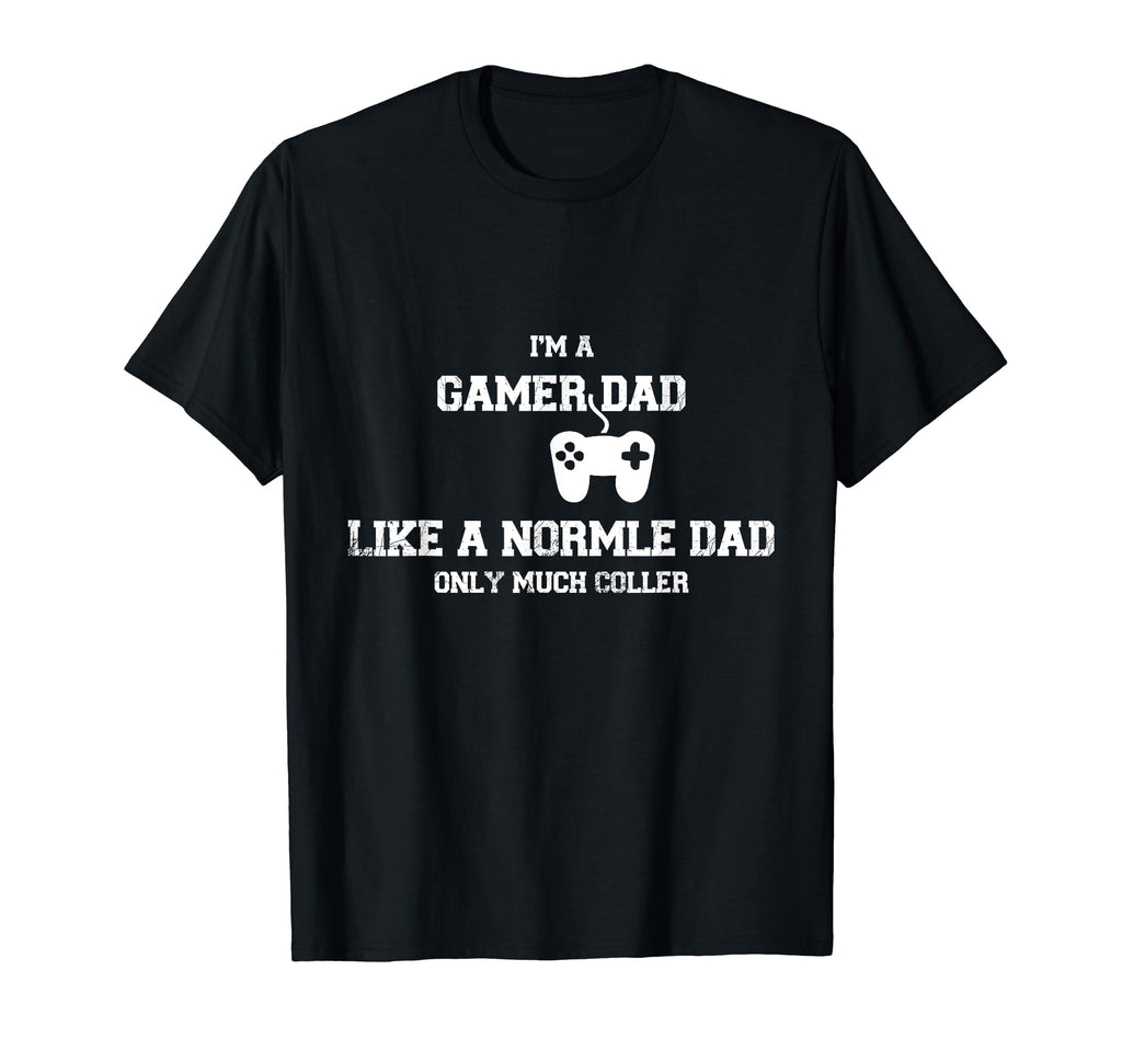 Nice Gaming Fathers Day Im Dad Gamer T-Shirt - Trendy Graphic Men Women - T-Shirt, Sweatshirt, Hoodie