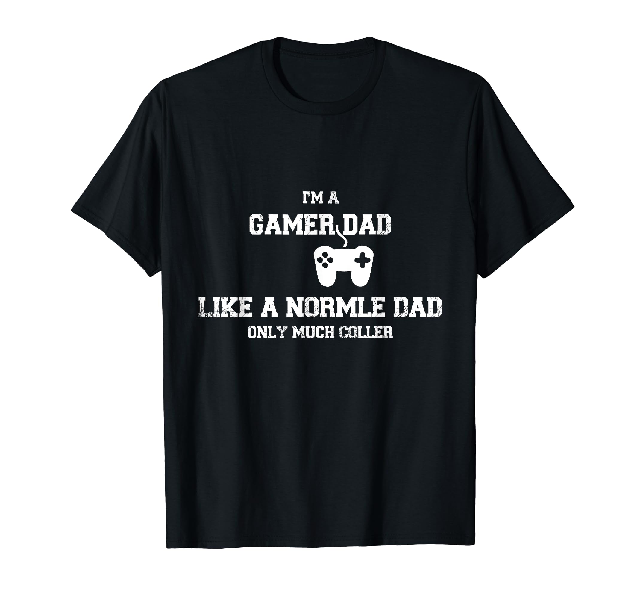 Nice Gaming Fathers Day Im Dad Gamer T-Shirt - Trendy Graphic Men Women - T-Shirt, Sweatshirt, Hoodie