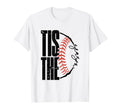 Tis Season Baseball Game Day T-Shirt - Streetwear Style for Adults - T-Shirt, Sweatshirt, Hoodie