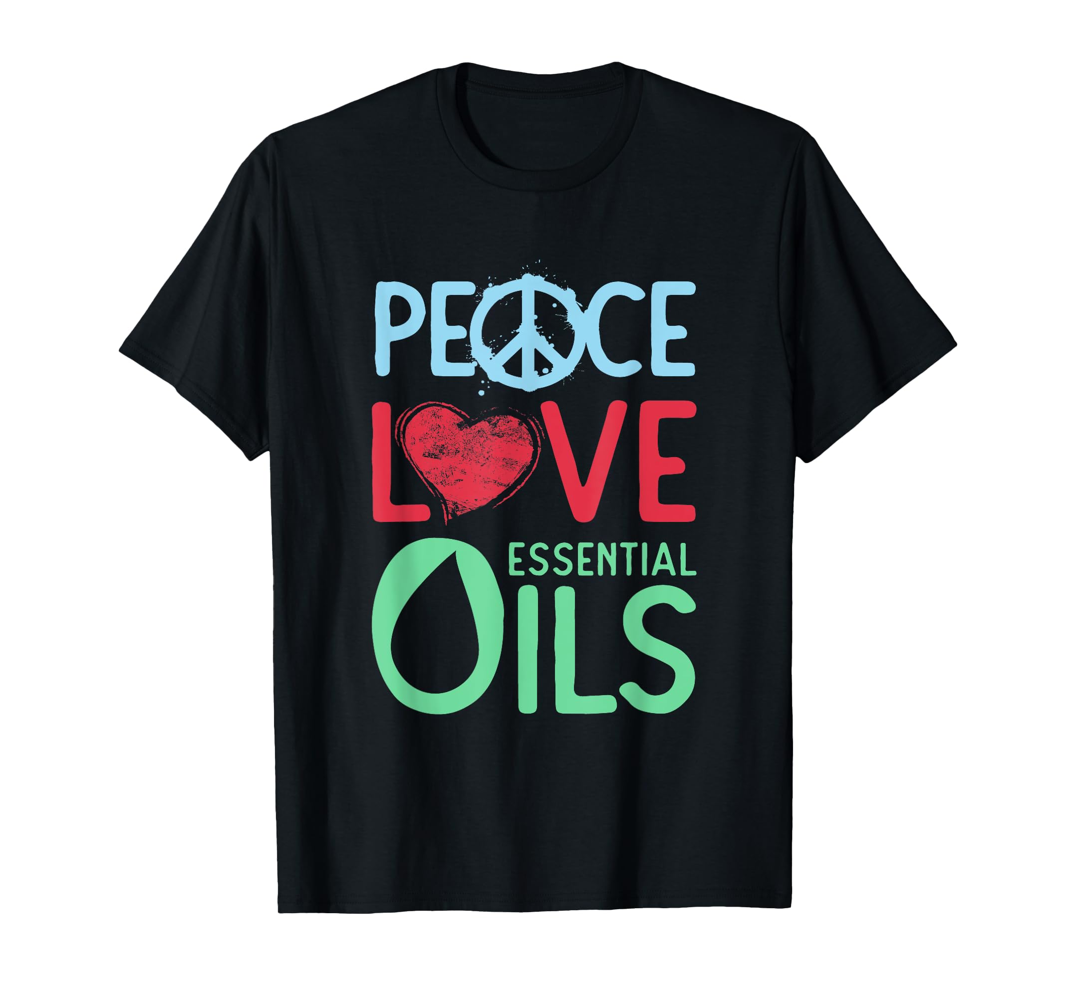 Oils Peace Love Oils T-Shirt - Unique Graphic for Adults - T-Shirt, Sweatshirt, Hoodie