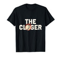 Baseball Closer And Relief Pitcher T-Shirt - Minimalist Print for Adults - T-Shirt, Sweatshirt, Hoodie