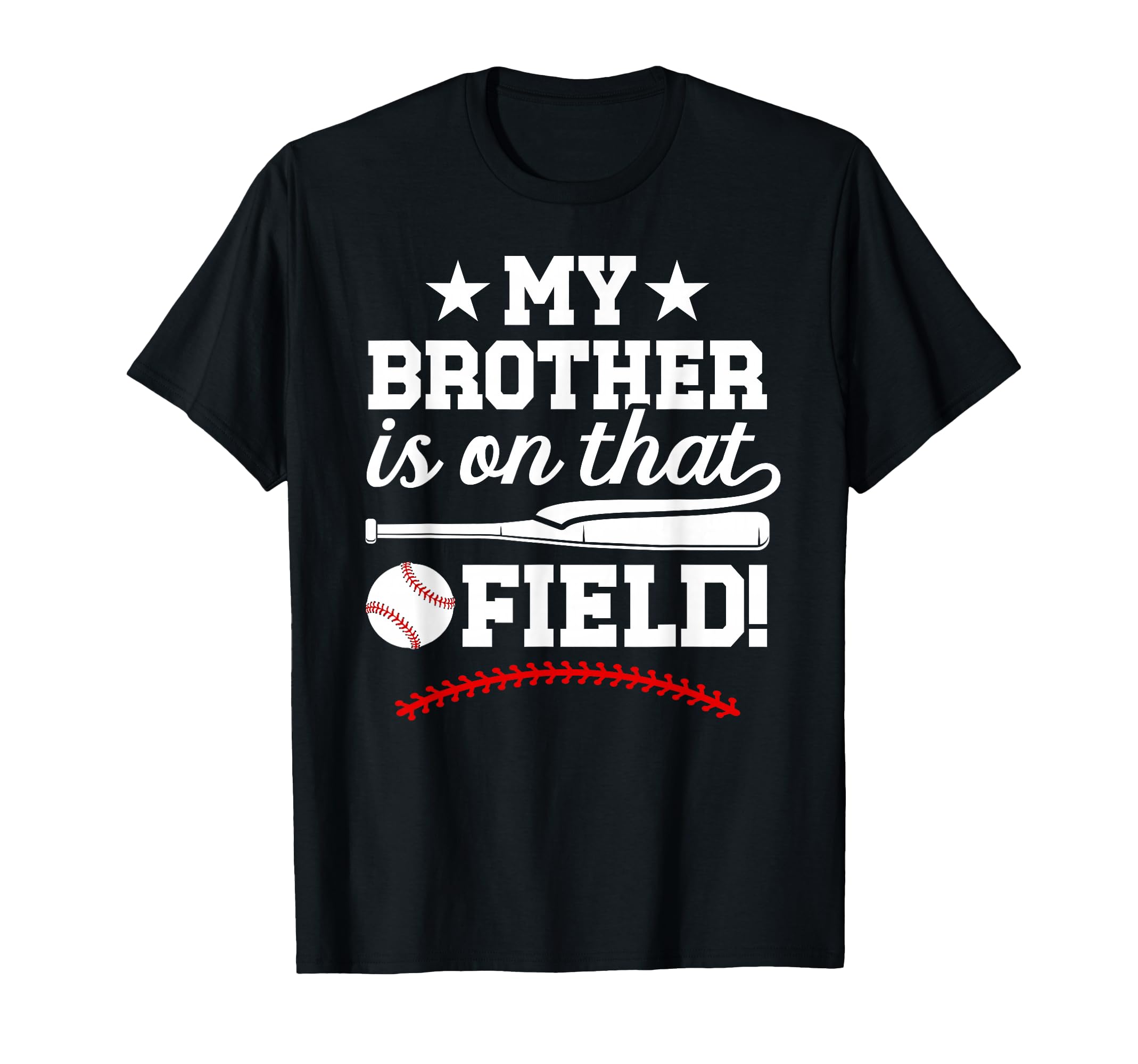 That Field Baseball Brother T-Shirt - Aesthetic Graphic for Adults - T-Shirt, Sweatshirt, Hoodie
