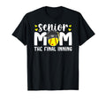 Softball Senior Mom 2026 Final Inning T-Shirt - Aesthetic Graphic Men Women - T-Shirt, Sweatshirt, Hoodie