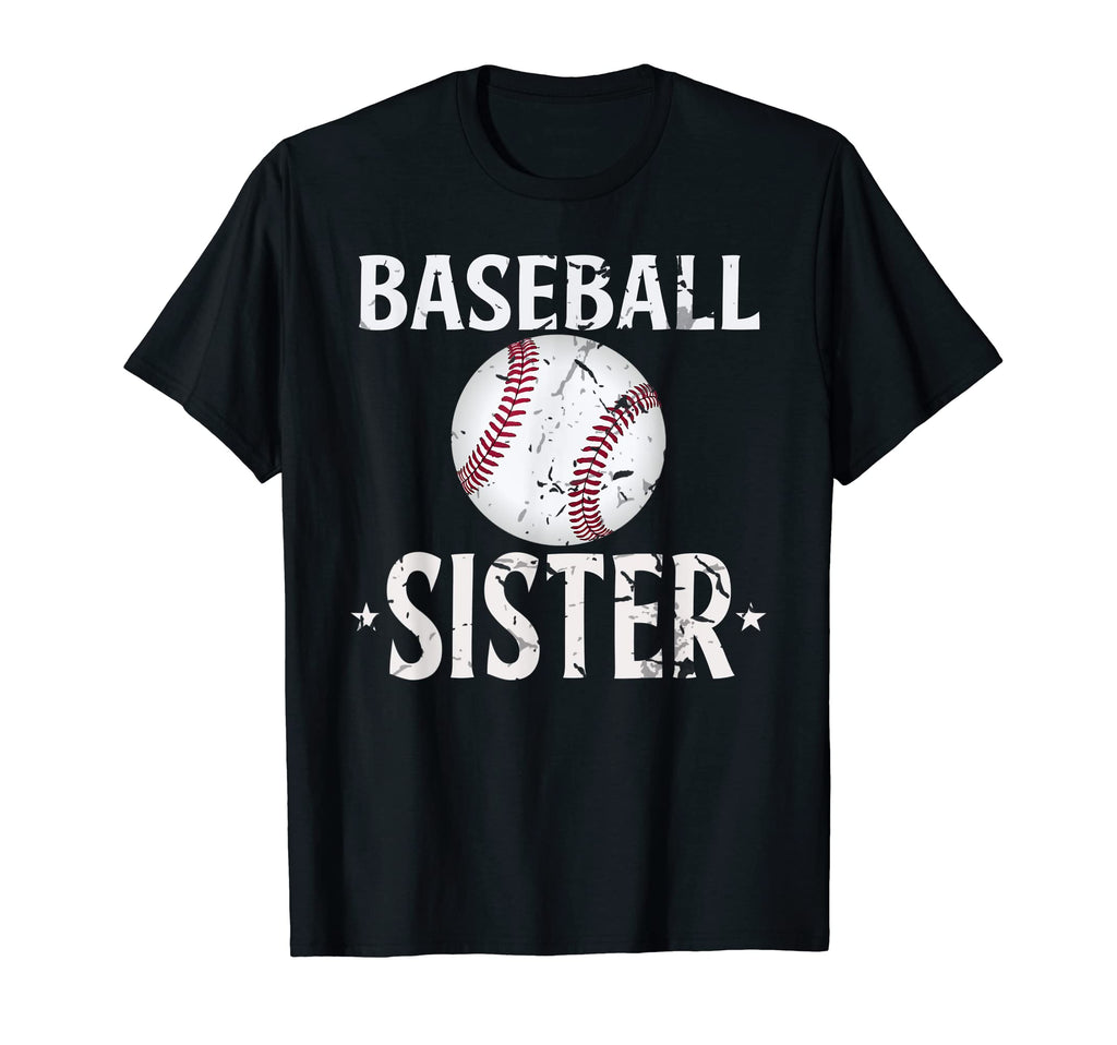 Baseball Sister Gifts Mothers Day Sports T-Shirt - Trendy Graphic Unisex - T-Shirt, Sweatshirt, Hoodie