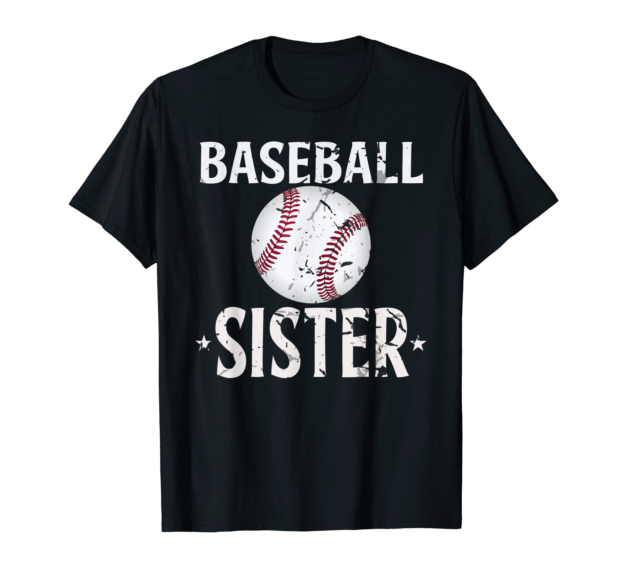 Baseball Sister Gifts Mothers Day Sports T-Shirt - Trendy Graphic Unisex - T-Shirt, Sweatshirt, Hoodie