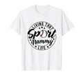 Living That Sport Nammy Life Baseball T-Shirt - Graphic Print Men Women - T-Shirt, Sweatshirt, Hoodie