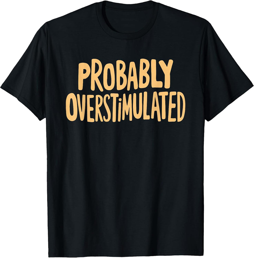 Anxiety Introvert Mental Health Overstimulated - Adult & Kids T-Shirts, Sweatshirts & Hoodies apparel design preview 1