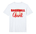 Baseball Aunt Family Matching T-Shirt - Casual Everyday Wear Men Women - T-Shirt, Sweatshirt, Hoodie