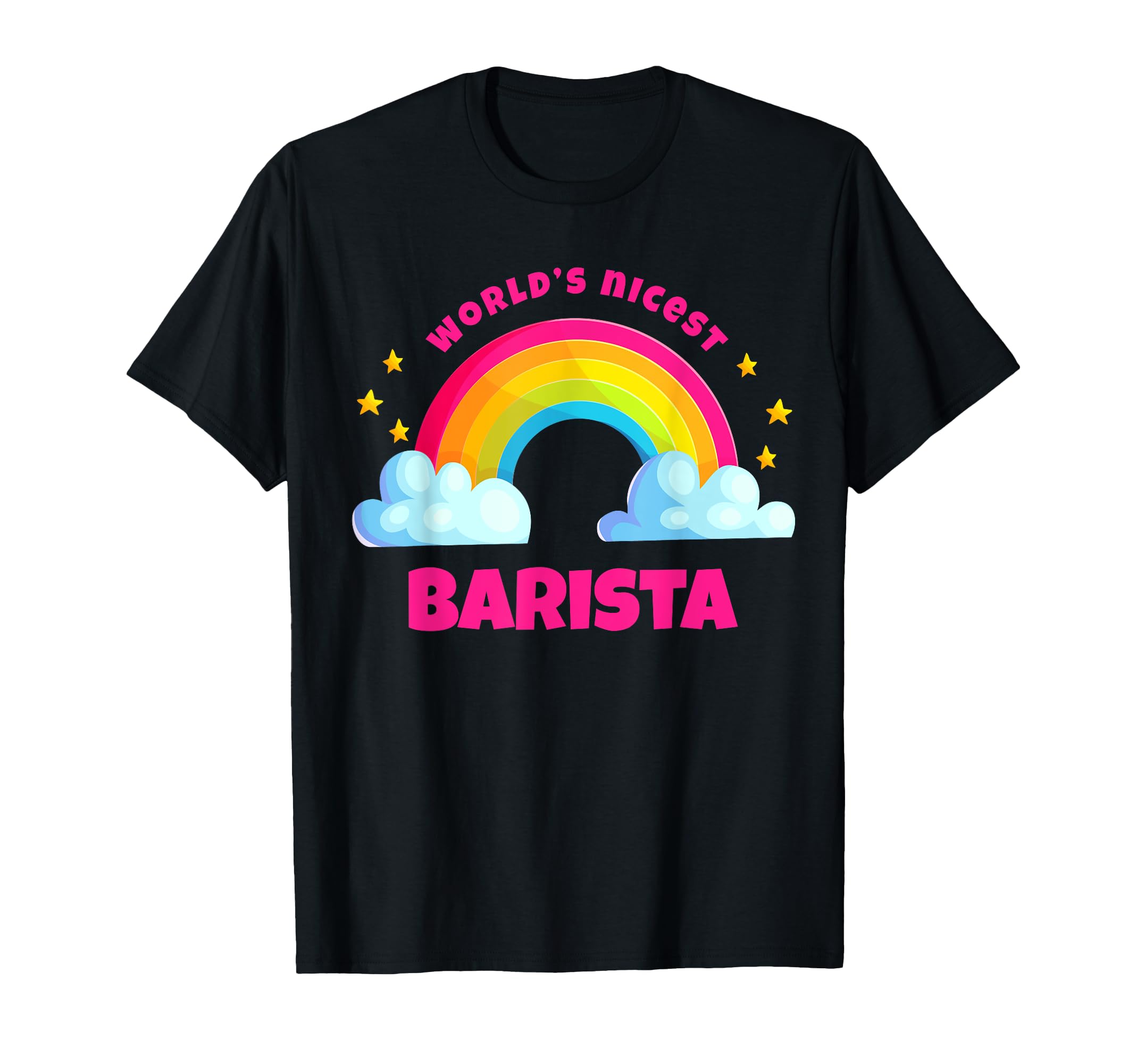 Worlds Nicest Barista Shirts Rainbow T-Shirt - Aesthetic Graphic Unisex - T-Shirt, Sweatshirt, Hoodie