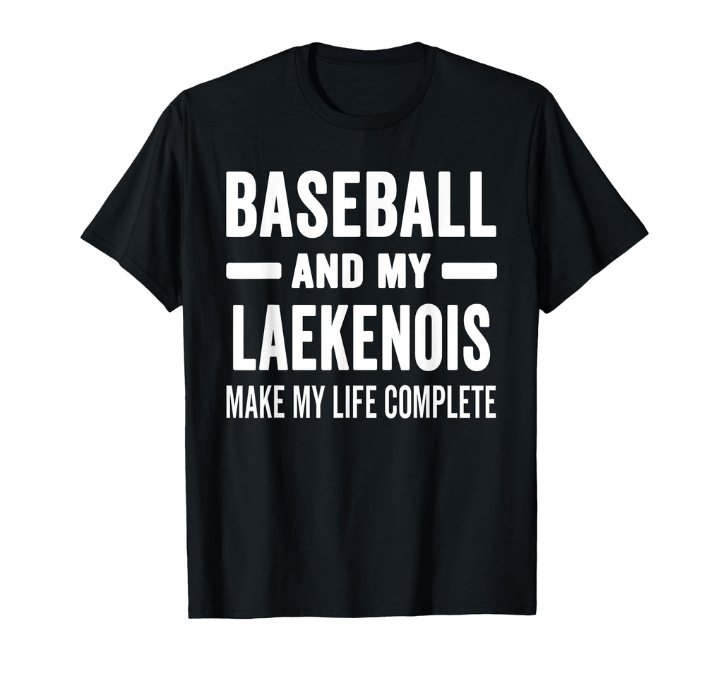 Baseball And My Laekenois Mama Dog T-Shirt - Trendy Graphic Men Women - T-Shirt, Sweatshirt, Hoodie
