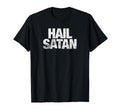 Hail Satan Funny Religion Mocking T-Shirt - Aesthetic Graphic Unisex - T-Shirt, Sweatshirt, Hoodie