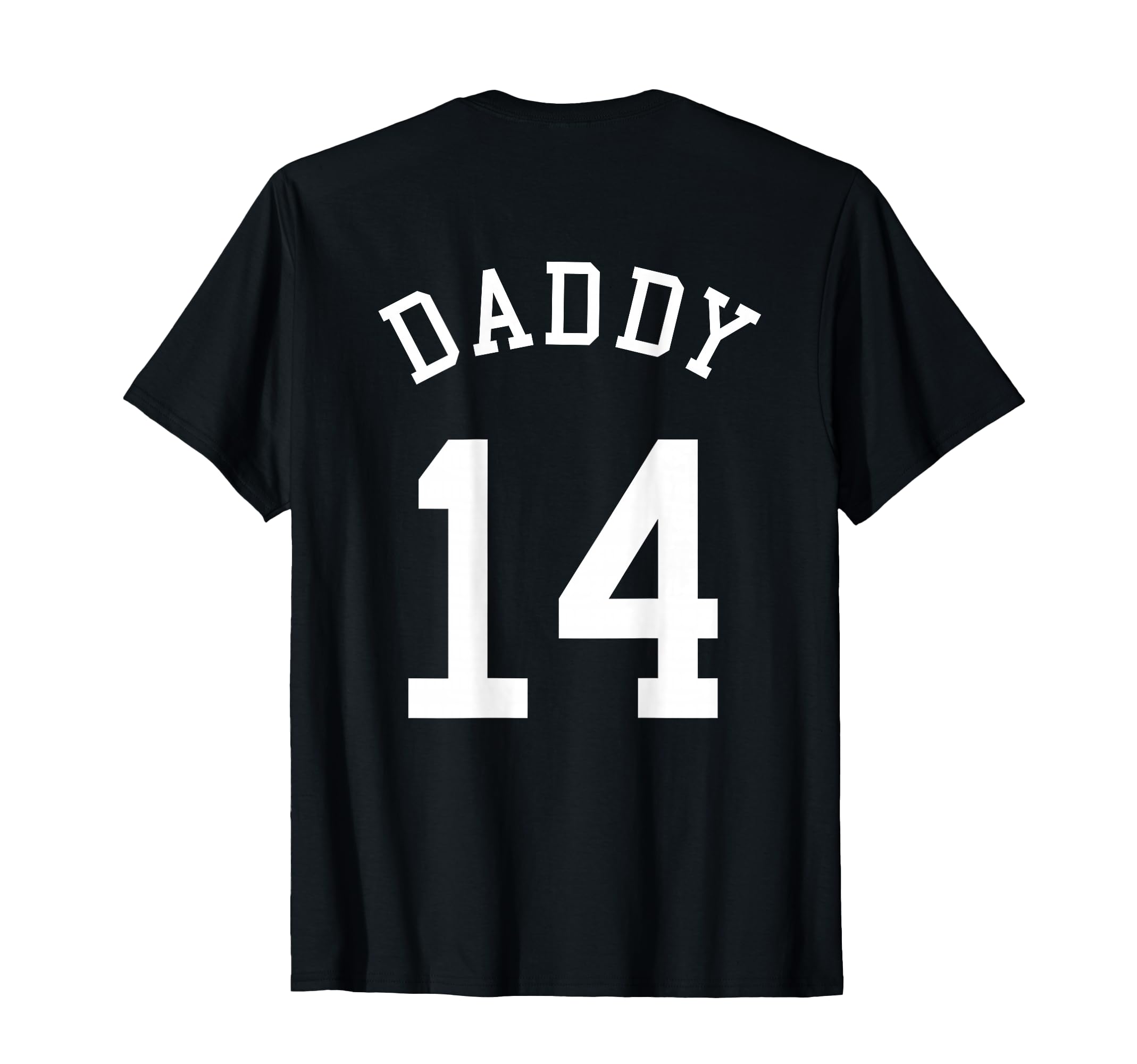 Daddy Uniform No 14 Football Dad T-Shirt - Aesthetic Graphic Men Women - T-Shirt, Sweatshirt, Hoodie