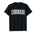 Coronado Ca California Usa Sports Varsity T-Shirt - Novelty Apparel Unisex - T-Shirt, Sweatshirt, Hoodie