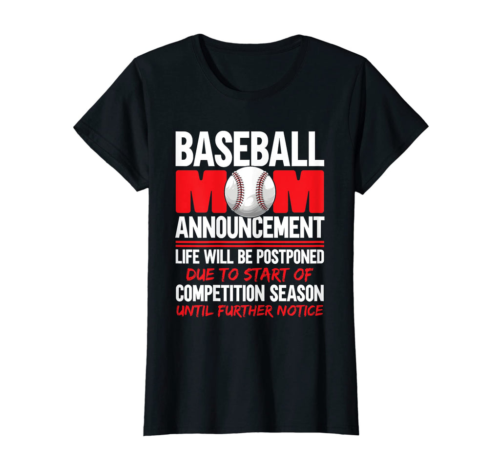 Womens Funny Mothers Day Baseball Mom T-Shirt - Novelty Apparel for Adults - T-Shirt, Sweatshirt, Hoodie