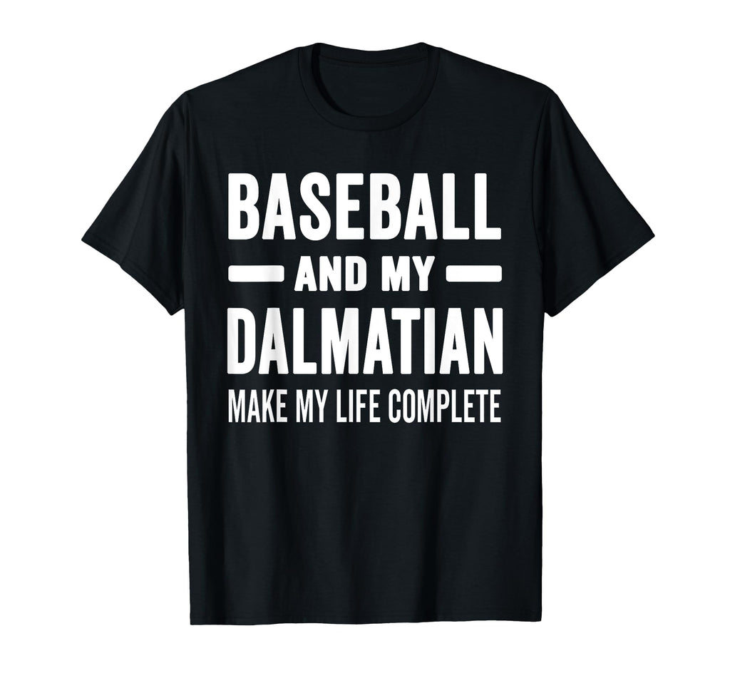 Baseball And My Dalmatian Mama T-Shirt - Casual Everyday Wear Men Women - T-Shirt, Sweatshirt, Hoodie