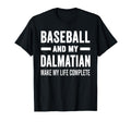 Baseball And My Dalmatian Mama T-Shirt - Casual Everyday Wear Men Women - T-Shirt, Sweatshirt, Hoodie