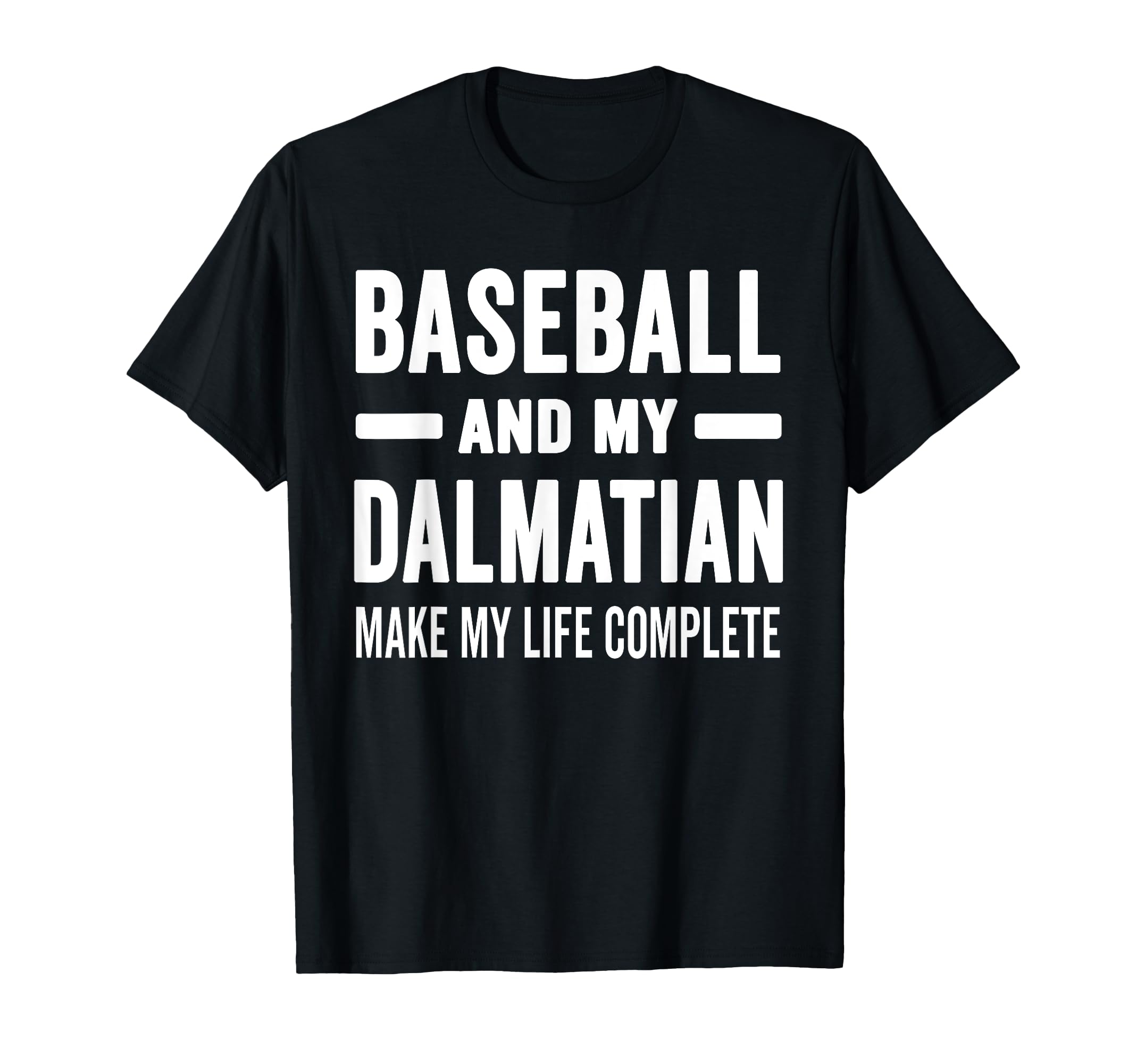 Baseball And My Dalmatian Mama T-Shirt - Casual Everyday Wear Men Women - T-Shirt, Sweatshirt, Hoodie