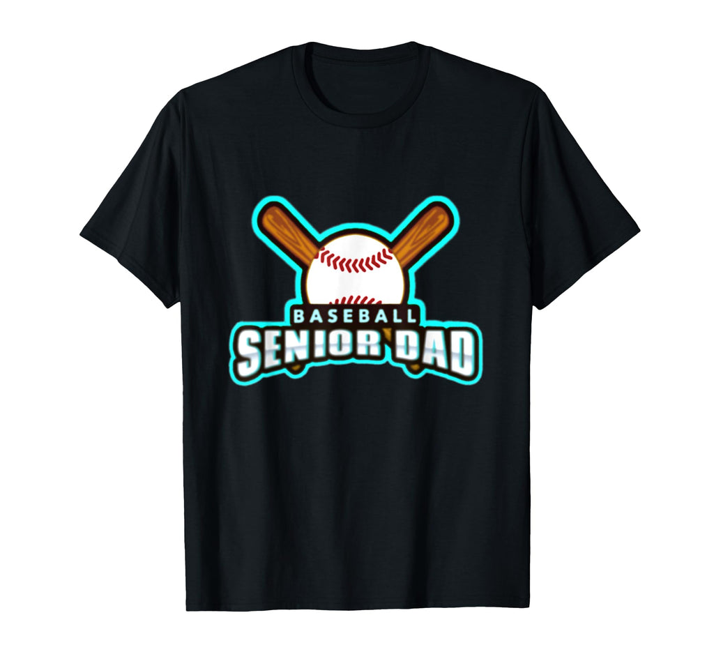 Baseball Senior Dad Wear Player T-Shirt - Casual Everyday Wear Men Women - T-Shirt, Sweatshirt, Hoodie