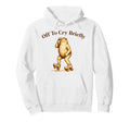 Off To Cry Briefly Funny Frog Meme Hoodie - Fun Novelty Design Men Women - T-Shirt, Sweatshirt, Hoodie