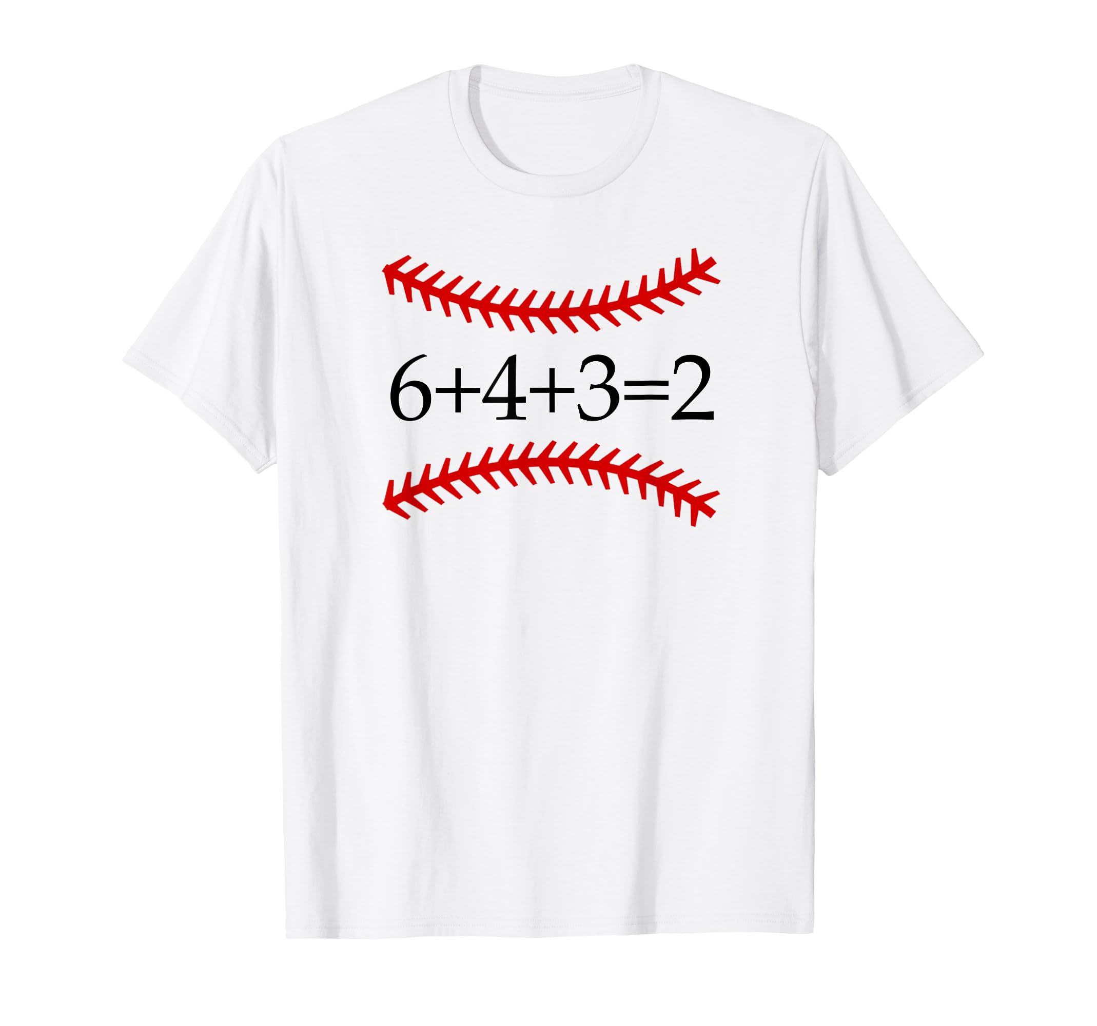 6 4 3 2 Baseball Math Softball Game T-Shirt - Casual Everyday Wear Unisex - T-Shirt, Sweatshirt, Hoodie