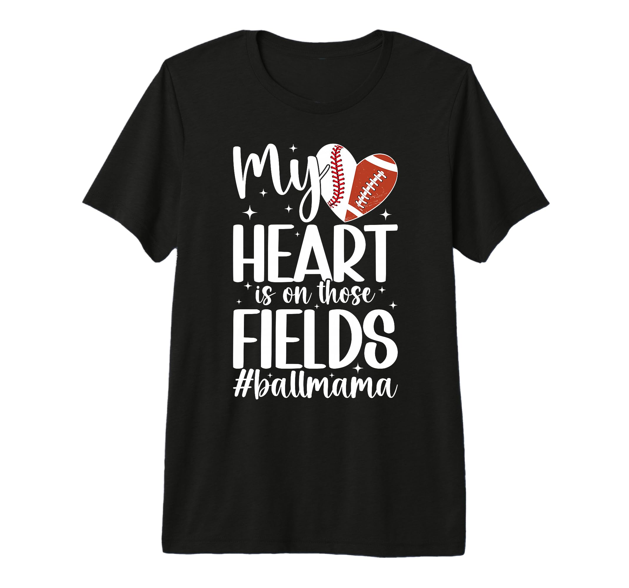 Those Fields Ball Mama Football T-Shirt - Unique Graphic for Adults - T-Shirt, Sweatshirt, Hoodie