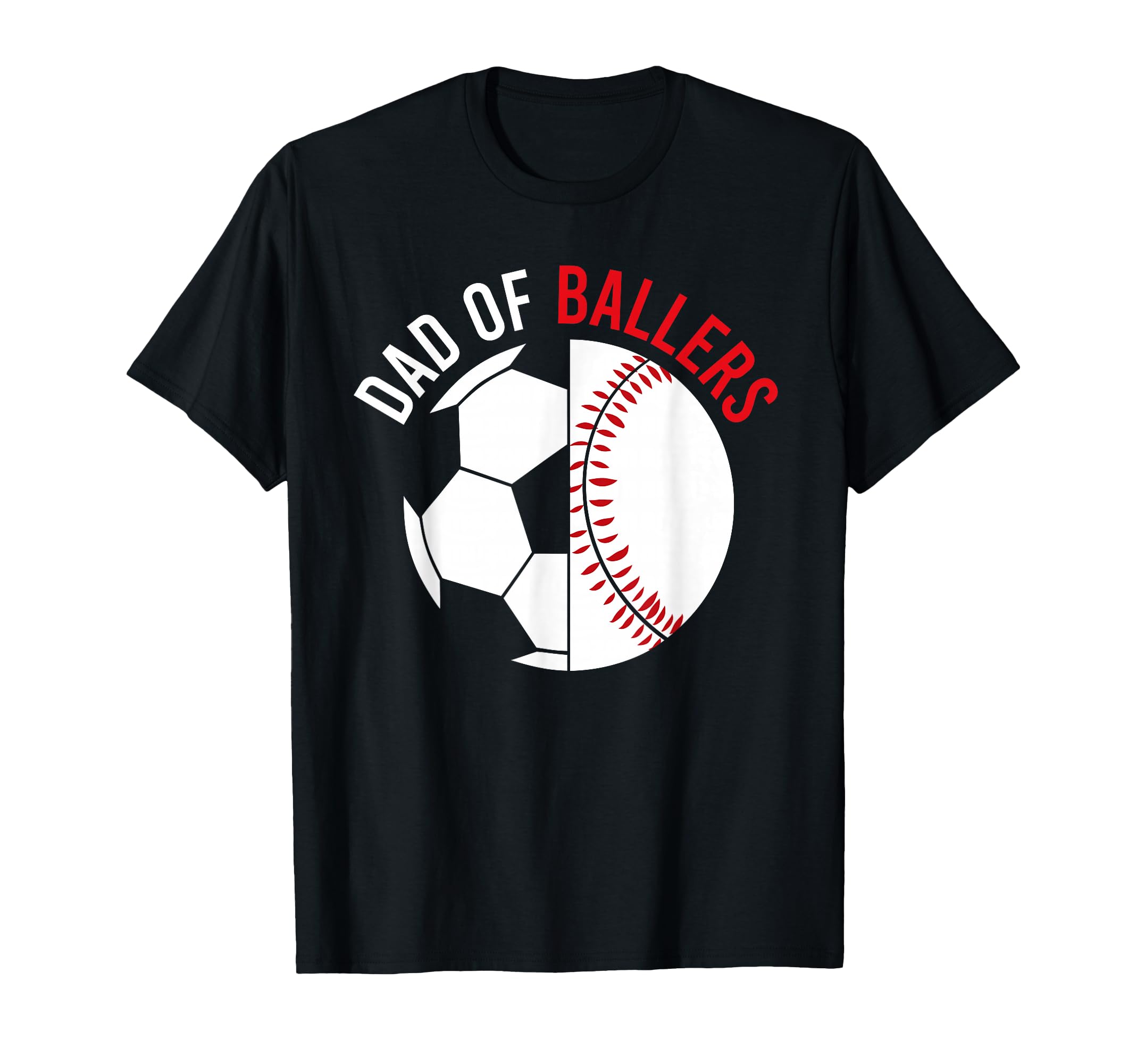 Dad Ballers Fathers Day Sport Lover T-Shirt - Custom Art Print for Adults - T-Shirt, Sweatshirt, Hoodie