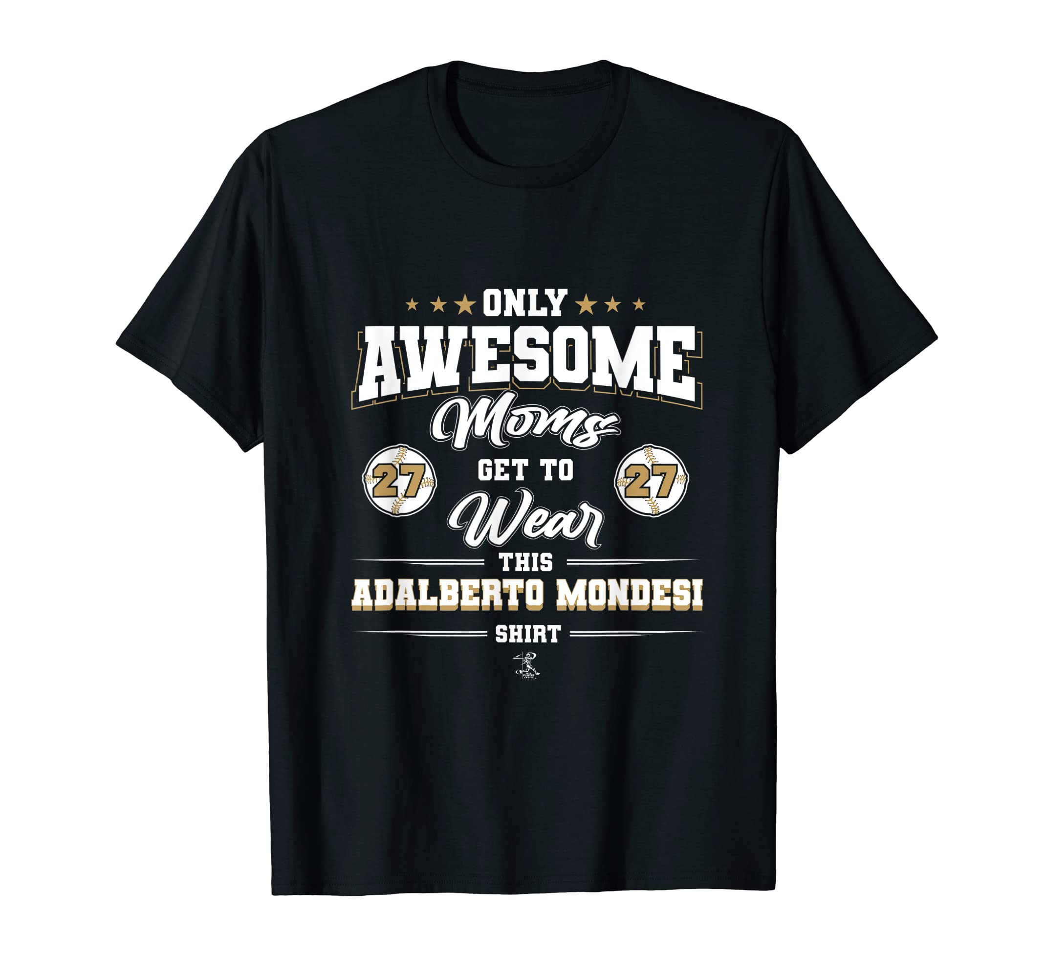 Adalberto Mondesi Awesome Moms T-Shirt - Aesthetic Graphic Men Women - T-Shirt, Sweatshirt, Hoodie