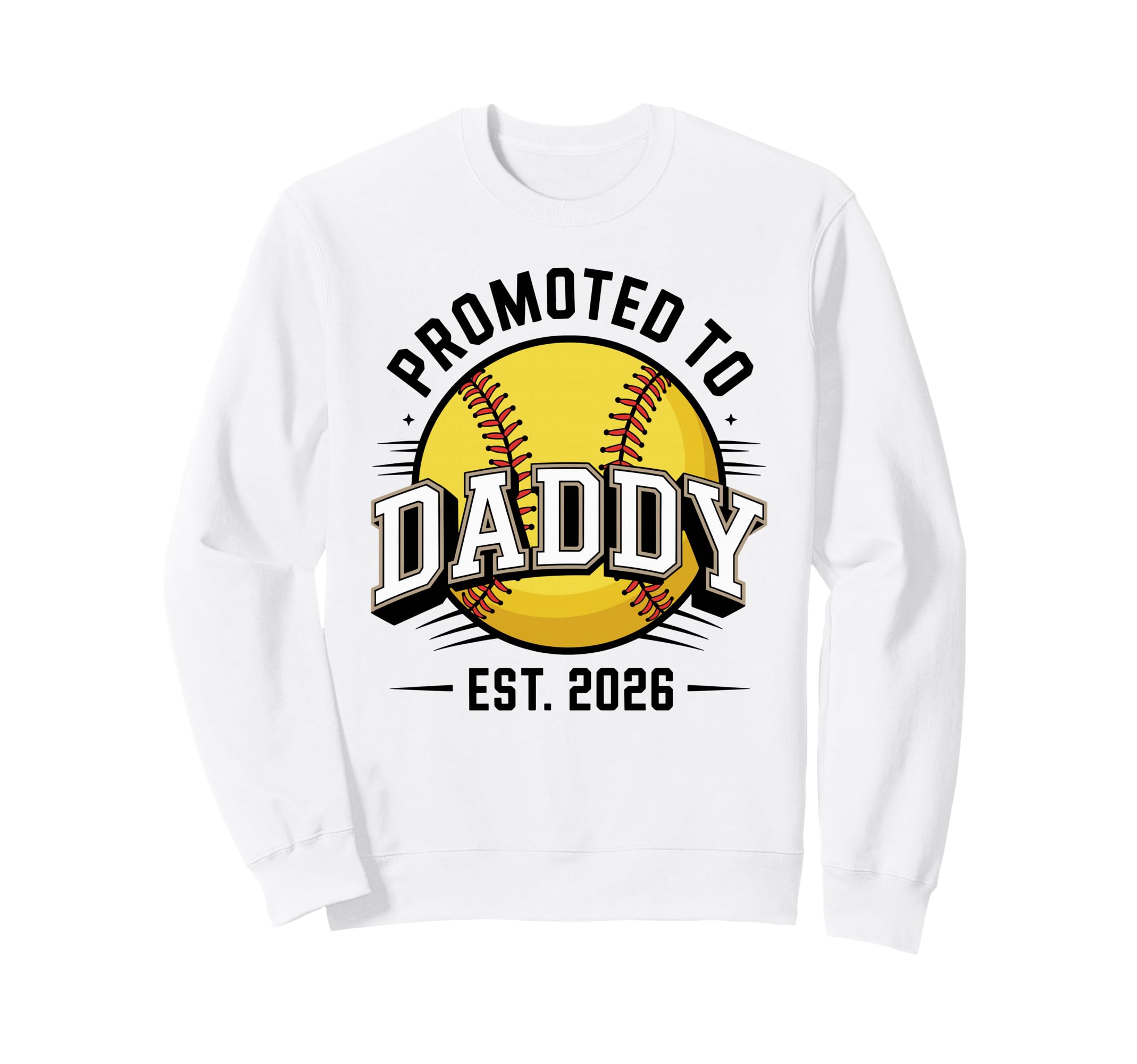 First Time Baseball Dad Promoted To Sweatshirt - Minimalist Print Unisex - T-Shirt, Sweatshirt, Hoodie