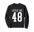 Number 48 Little Sis Biggest Fan Sweatshirt - Unique Graphic Men Women - T-Shirt, Sweatshirt, Hoodie