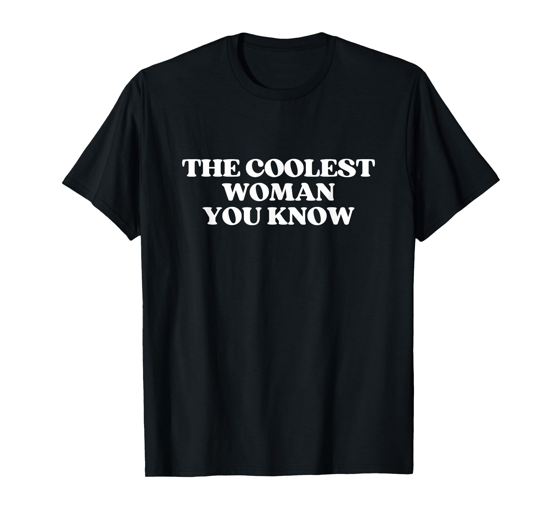 Coolest You Know Y2K Aesthetic Trendy T-Shirt - Unique Graphic Unisex - T-Shirt, Sweatshirt, Hoodie