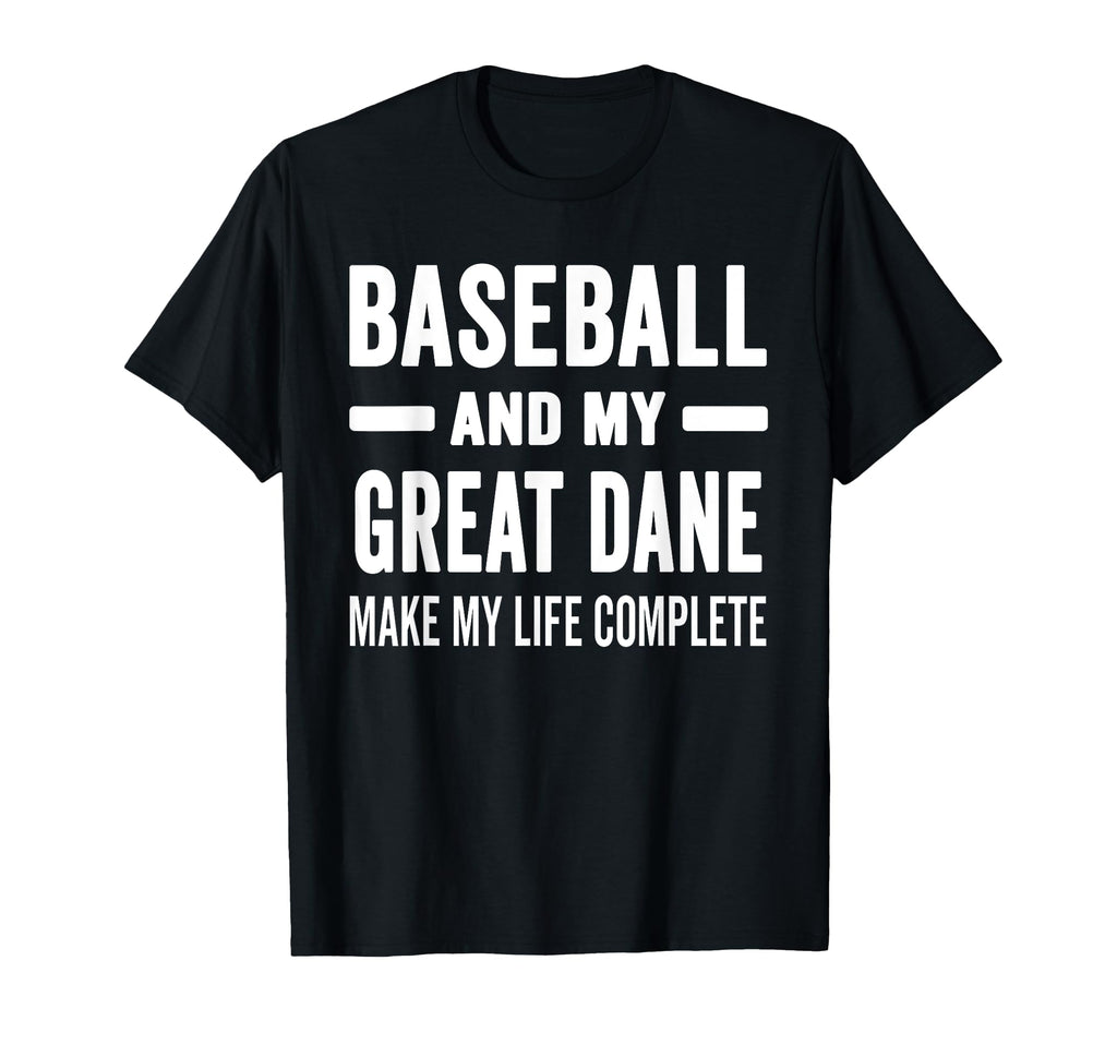 Baseball And My Great Dane Mama Dog T-Shirt - Fun Novelty Design Unisex - T-Shirt, Sweatshirt, Hoodie