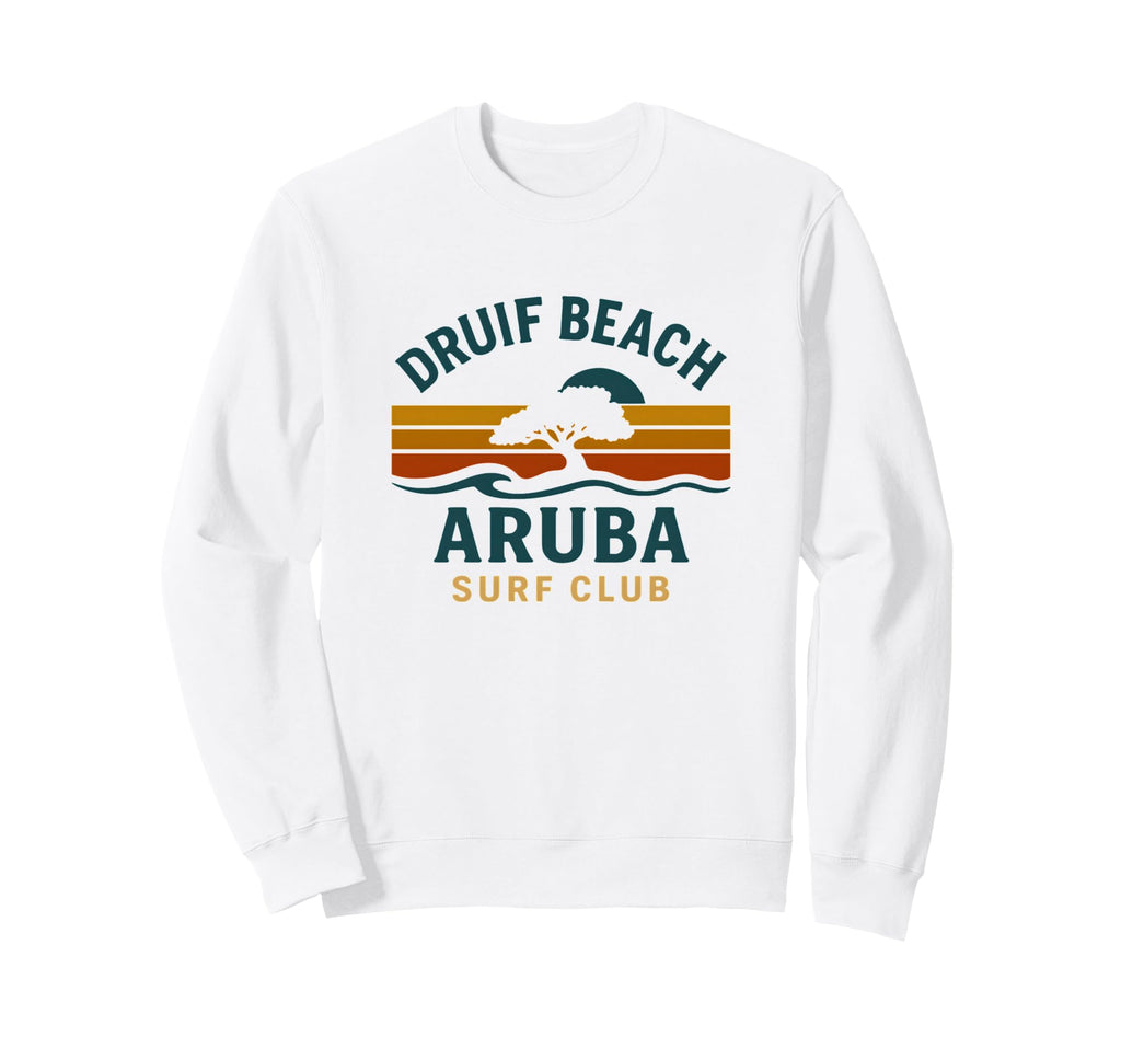 Druif Beach Aruba Surf Club Vacation Sweatshirt - Unique Graphic Men Women - T-Shirt, Sweatshirt, Hoodie