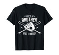 Thats My Brother Out There Softball T-Shirt - Minimalist Print Unisex - T-Shirt, Sweatshirt, Hoodie