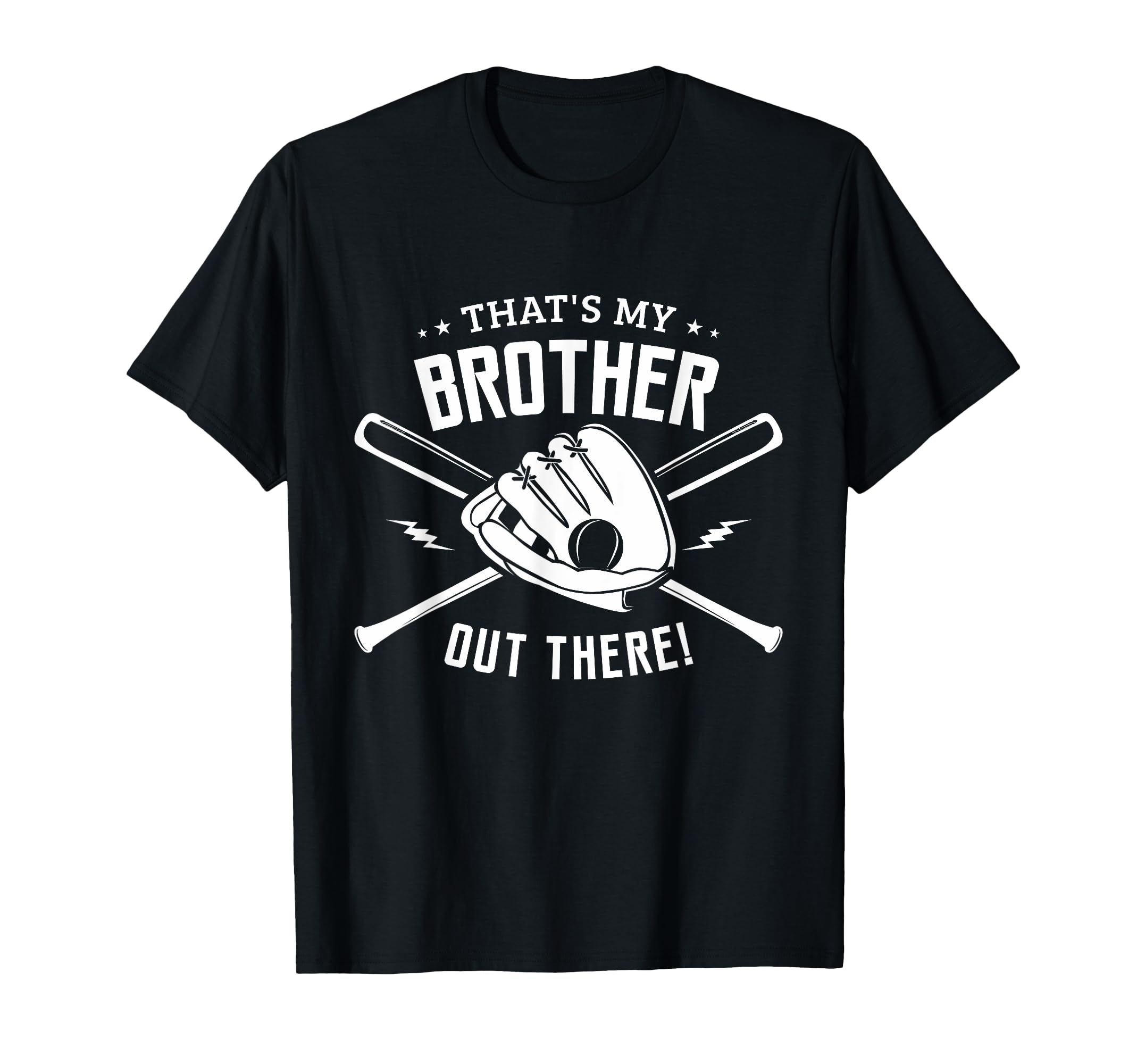 Thats My Brother Out There Softball T-Shirt - Minimalist Print Unisex - T-Shirt, Sweatshirt, Hoodie